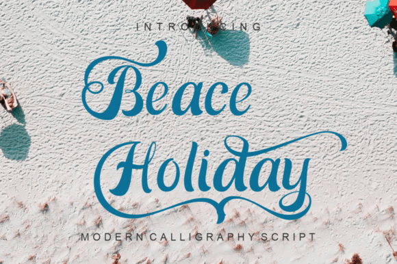 Beace Holiday: A Designer’s Take on This Stylish Script Font