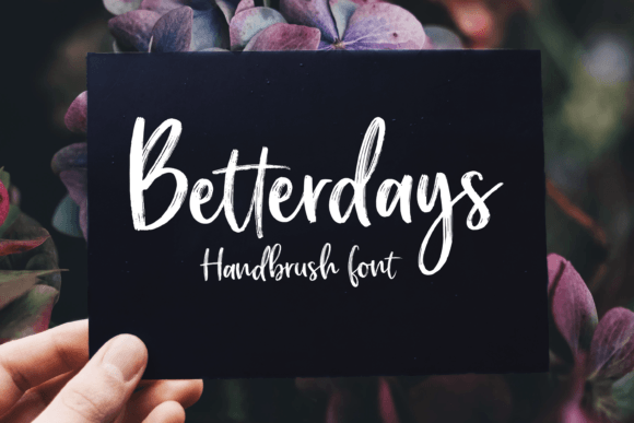 Betterdays: The Handwritten Font That Elevates Campaign Typography