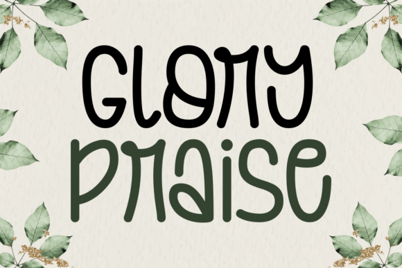 Glory Praise: A Modern Script Font That Elevates Small Business Branding